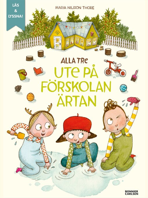 Title details for Alla tre ute på förskolan Ärtan by Maria Nilsson Thore - Available